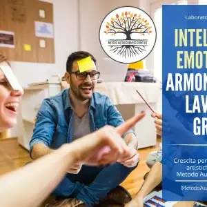 Intelligenza Emotiva per armonizzare il lavoro di gruppo